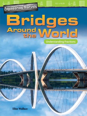 cover image of Engineering Marvels Bridges Around the World: Understanding Fractions